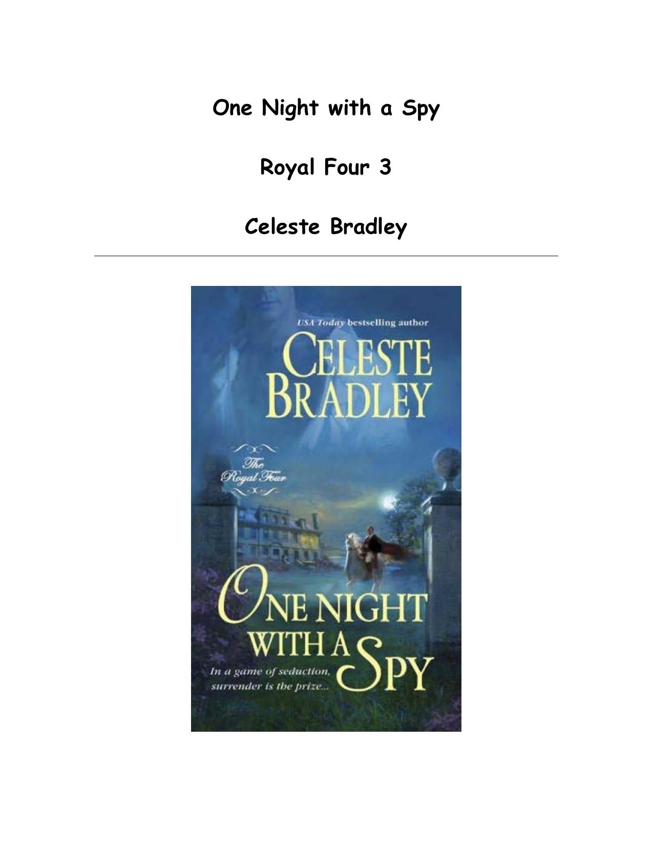 One Night With A Spy (Royal Four, Book 3) by Celeste Bradley