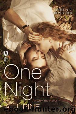 One Night by A.J. Pine