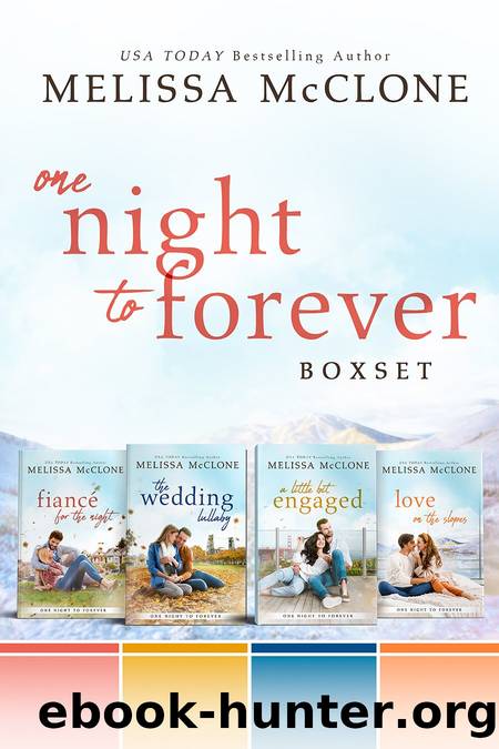 One Night to Forever Box Set by Melissa McClone