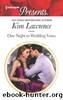 One Night to Wedding Vows by Kim Lawrence