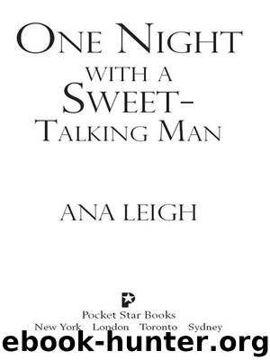 One Night with a Sweet-Talking Man by Ana Leigh