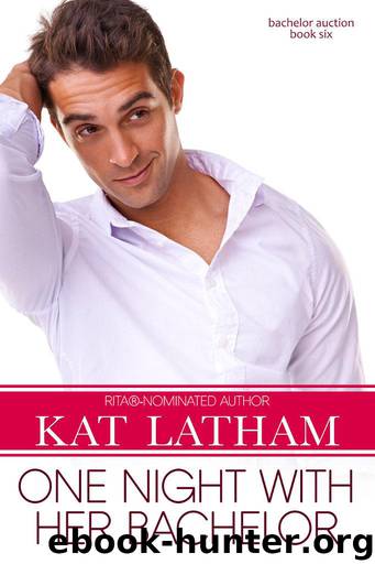 One Night with her Bachelor by Latham Kat