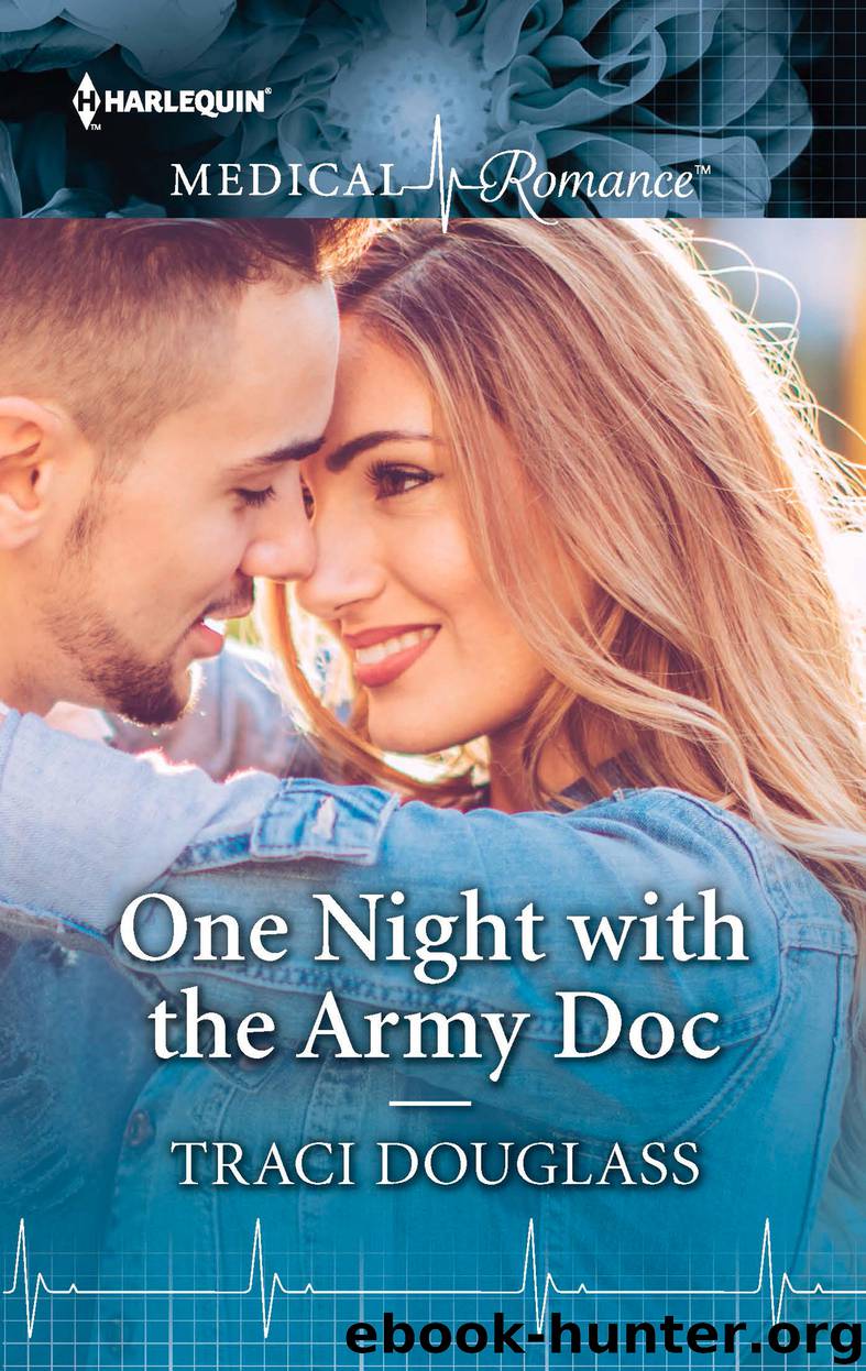 One Night with the Army Doc by Traci Douglass