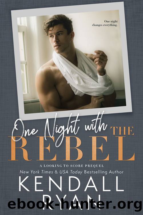 One Night with the Rebel by Kendall Ryan