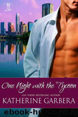 One Night with the Tycoon (Whiskey River Book 3) by Katherine Garbera