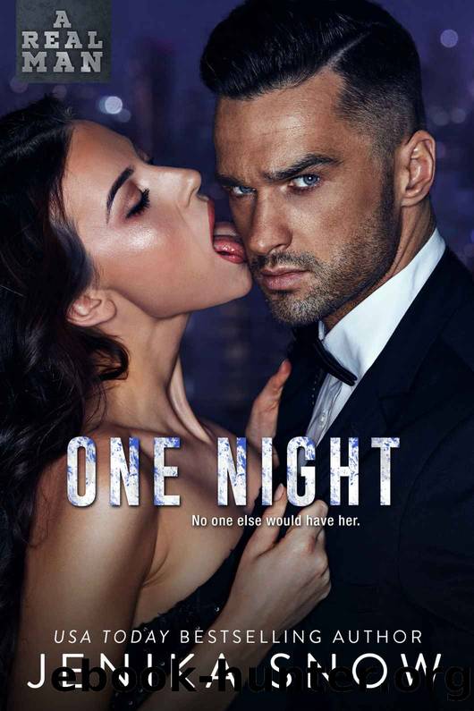 One Night: A Real Man by Snow Jenika