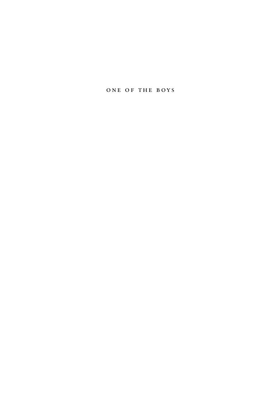 One Of The Boys: Homosexuality In The Military During World War II by Paul Jackson