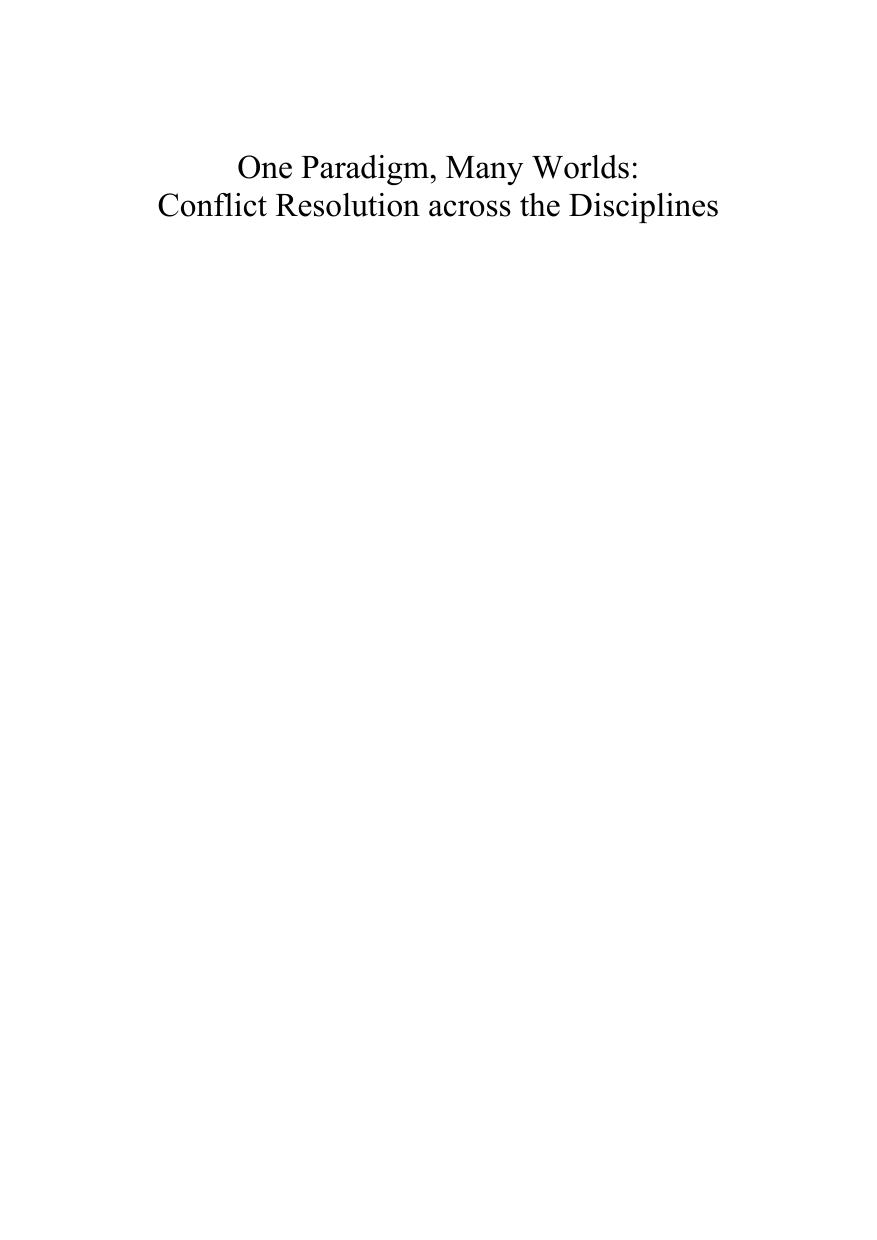 One Paradigm, Many Worlds : Conflict Resolution across the Disciplines by Mitchell Rosenwald