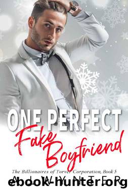One Perfect Fake Boyfriend (The Billionaires of Torver Corporation Book 5) by A.J. Wynter