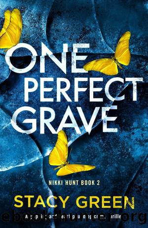 One Perfect Grave by Green Stacy