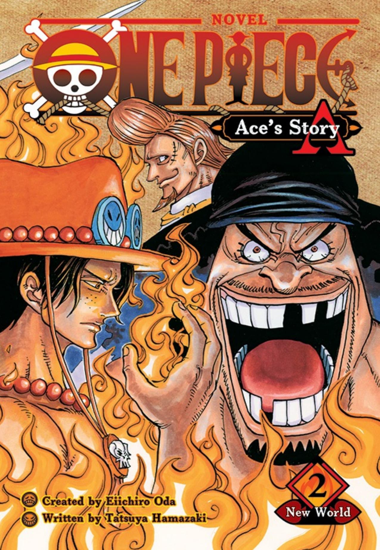 One Piece: Ace’s Story vol. 2 by Eiichiro Oda Tatsuya Hamazaki