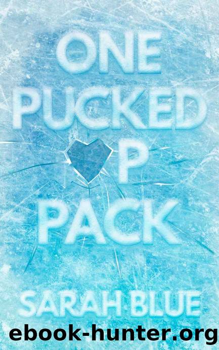 One Pucked Up Pack (Pucked Up Omegaverse) by Sarah Blue
