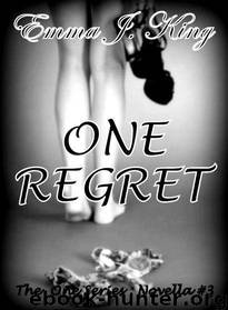 One Regret (The One Series: Novella #3) by King Emma J