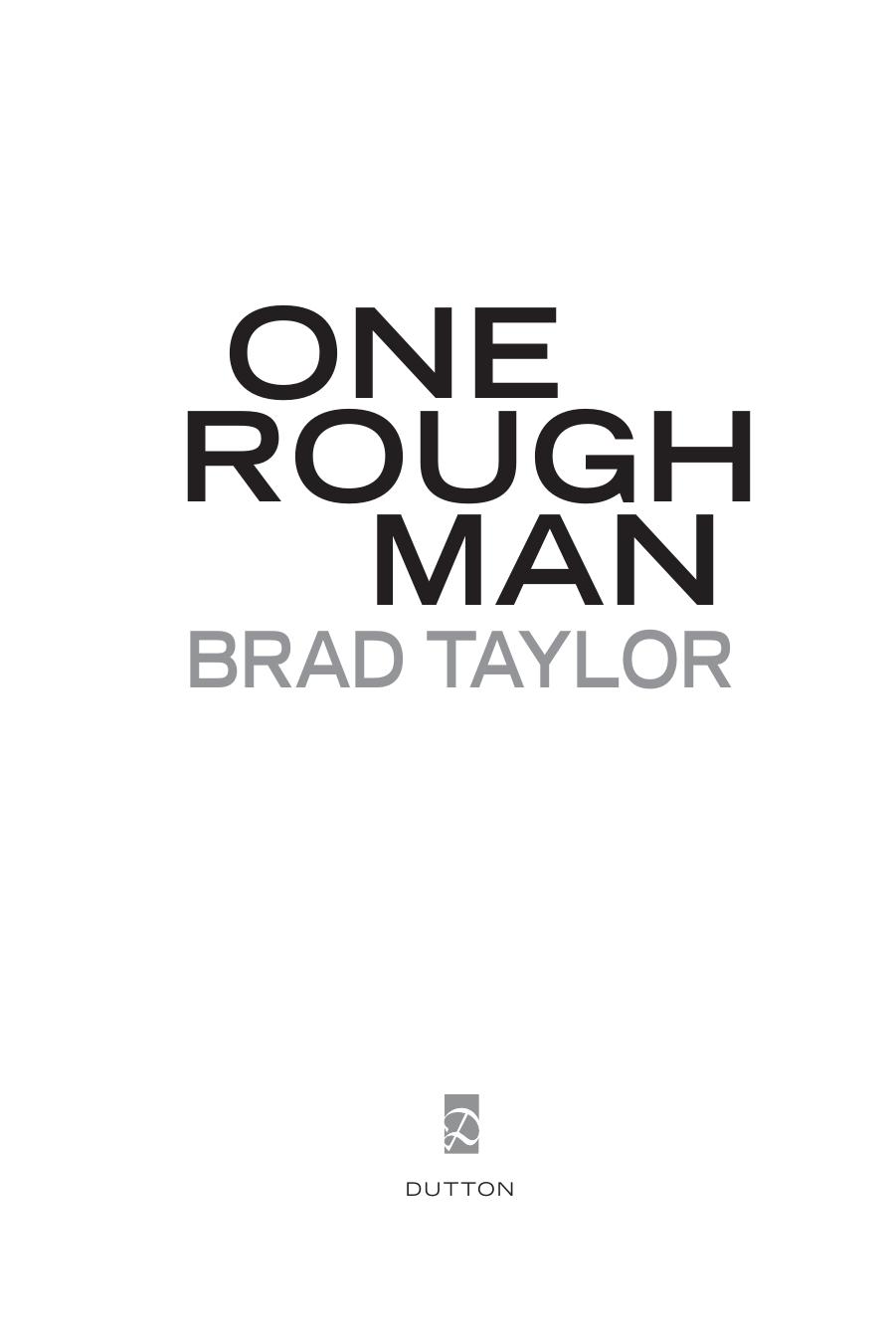 One Rough Man by Brad Taylor