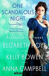 One Scandalous Night by Hoyt Elizabeth & Bowen Kelly & Campbell Anna