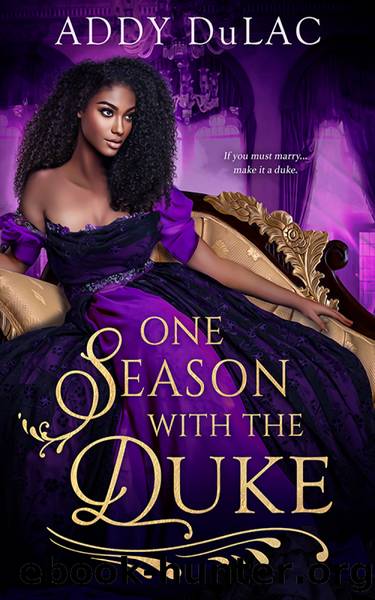 One Season with the Duke by Addy du Lac