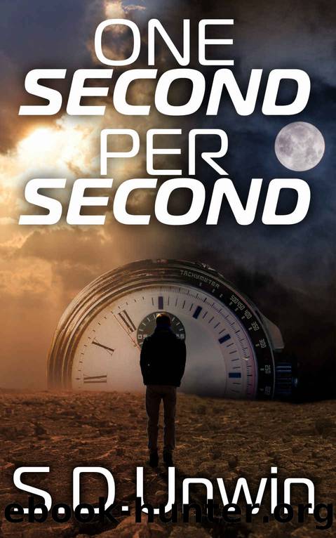 One Second Per Second by S. D. Unwin