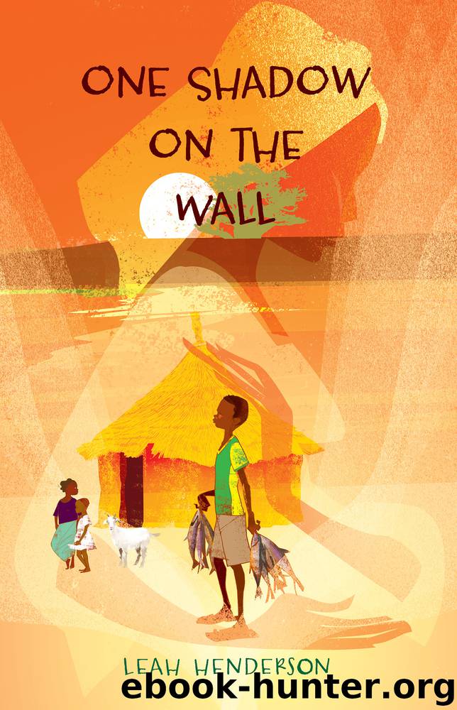 One Shadow on the Wall by Leah Henderson