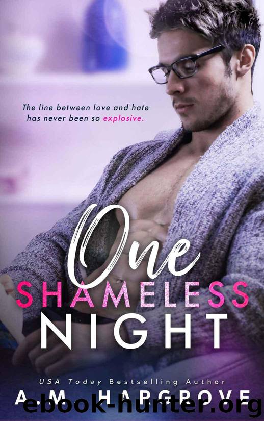 One Shameless Night: An Enemies To Lovers Stand Alone Single Dad Romance (The West Sisters Novel Book 2) by Hargrove A