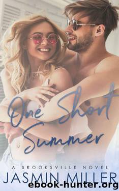 One Short Summer: A Friends To Lovers Roommate Romance by Jasmin Miller