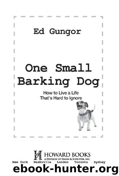 One Small Barking Dog by Ed Gungor