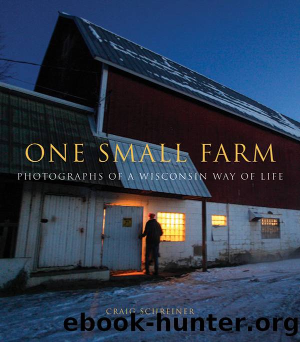 One Small Farm by Craig Schreiner
