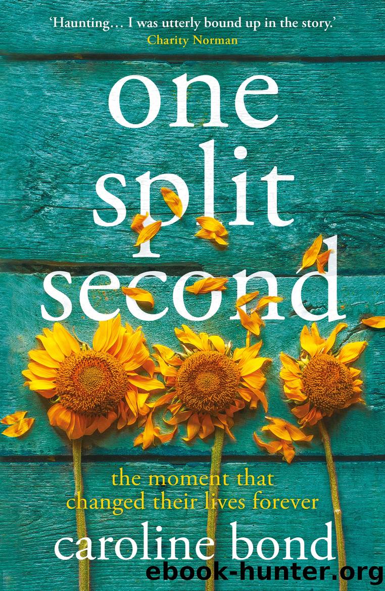 One Split Second by Caroline Bond
