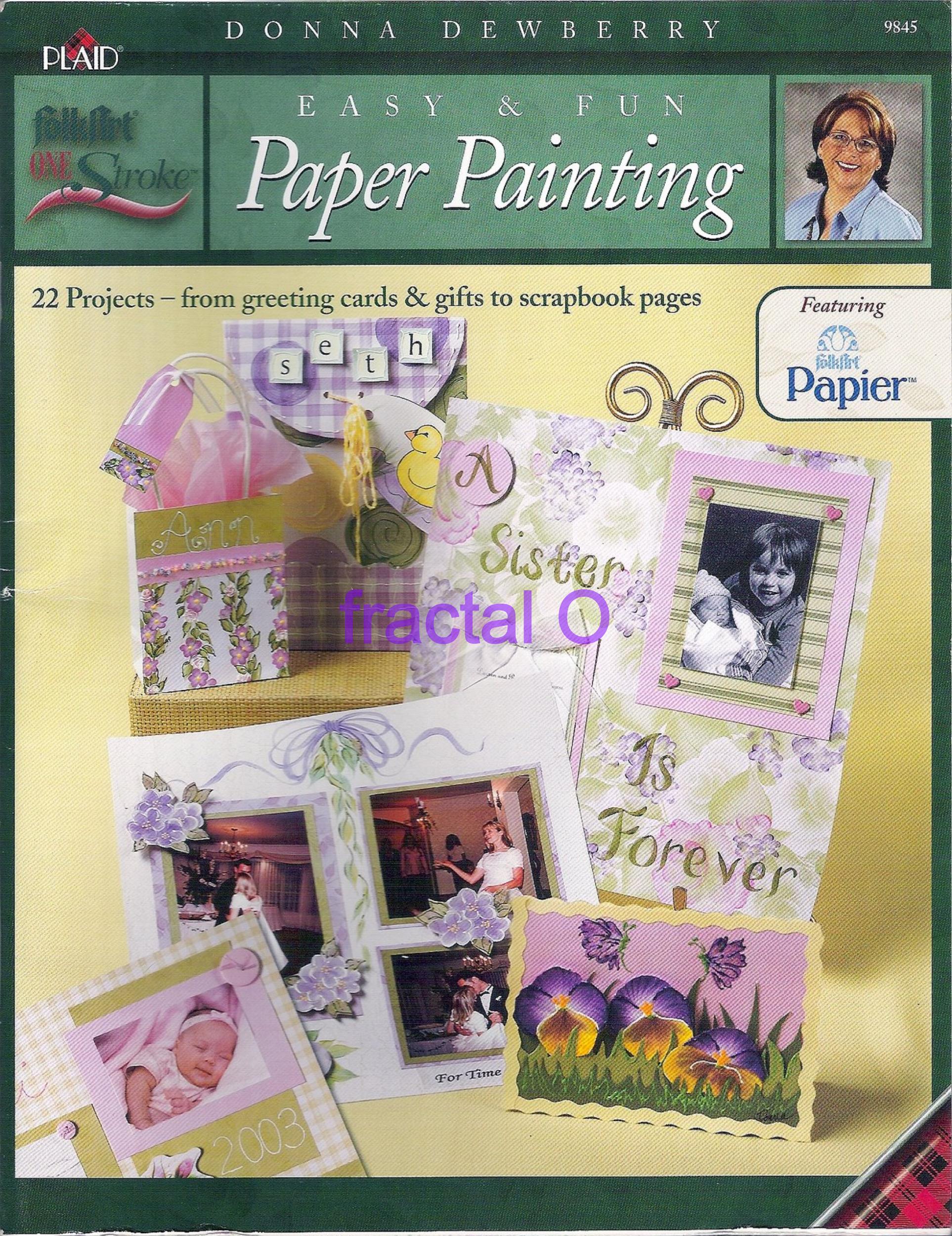 One Stroke Easy & Fun Paper Painting by Donna Dewberry