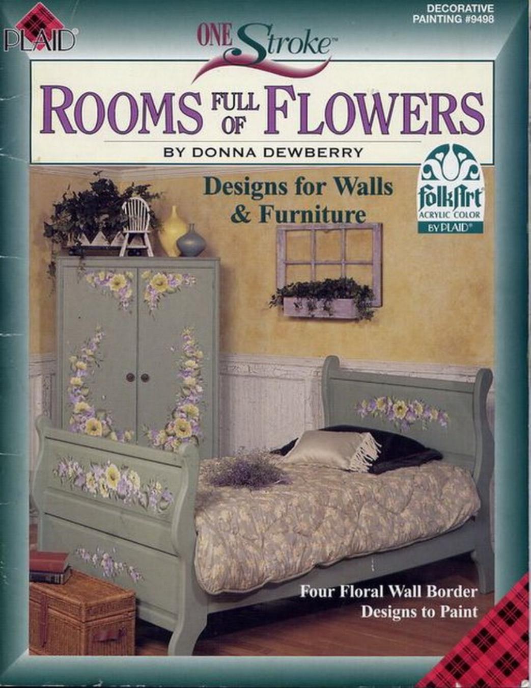 One Stroke Rooms Full of Flowers (Decorative Painting #9498) by Donna Dewberry