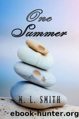 One Summer by M L Smith