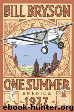 One Summer: America 1927 by Bryson Bill