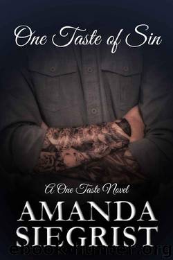 One Taste of Sin (A One Taste Novel Book 4) by Amanda Siegrist
