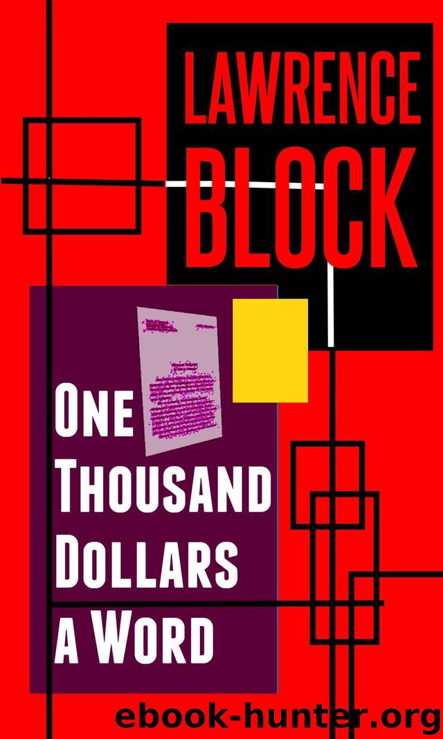 One Thousand Dollars a Word by Block Lawrence