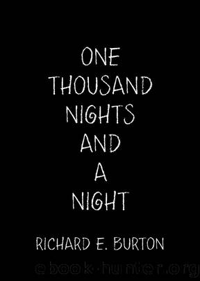 One Thousand Nights and a Night by Richard Burton