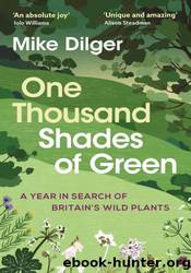 One Thousand Shades of Green by Mike Dilger