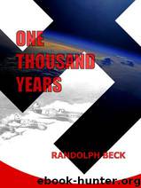 One Thousand Years by Randolph Beck