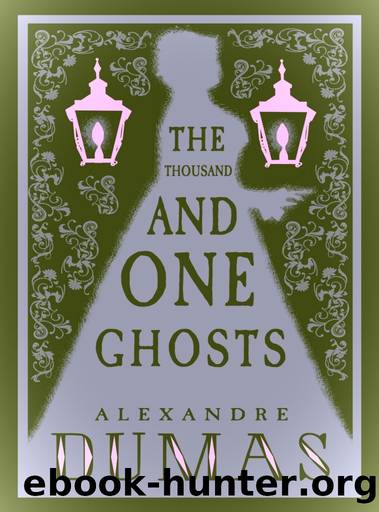 One Thousand and One Ghosts by Alexandre Dumas