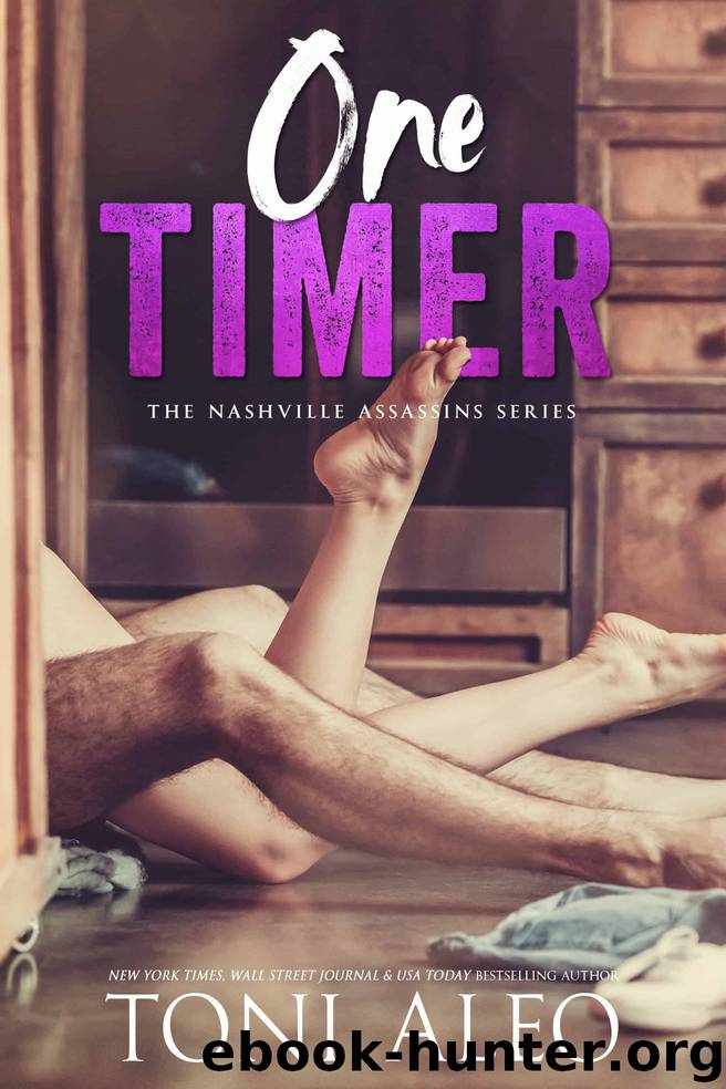 One Timer: An Nashville Assassins Novel by Toni Aleo