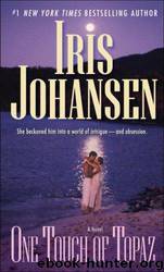 One Touch of Topaz by Iris Johansen