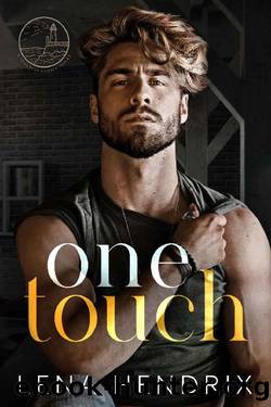 One Touch: An ex-boyfriend's brother, small town romance by Lena Hendrix