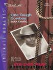 One Tough Cowboy by Orwig Sara