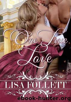 One True Love by Lisa Follett