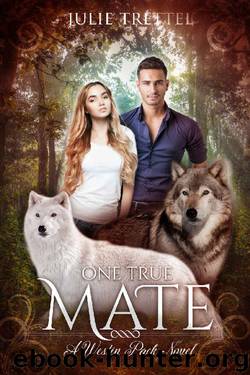 One True Mate (Westin Pack Book 1) by Julie Trettel
