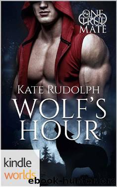 One True Mate_Wolf's Hour by Kate Rudolph