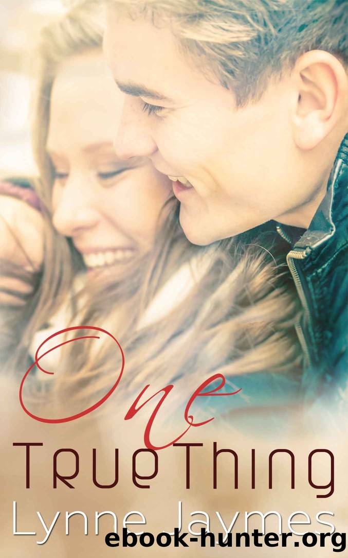 One True Thing by Lynne Jaymes