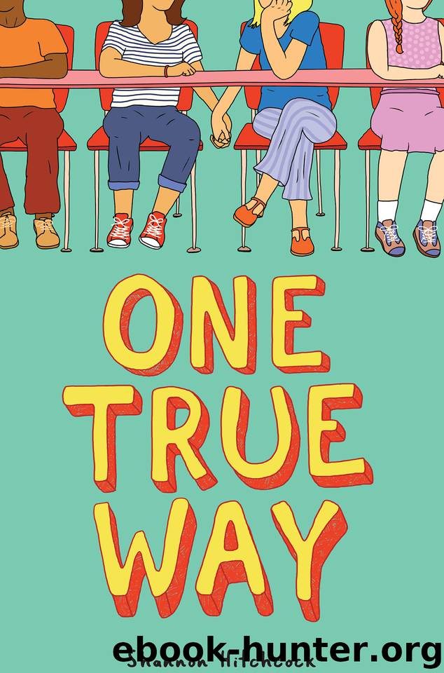 One True Way by Shannon Hitchcock