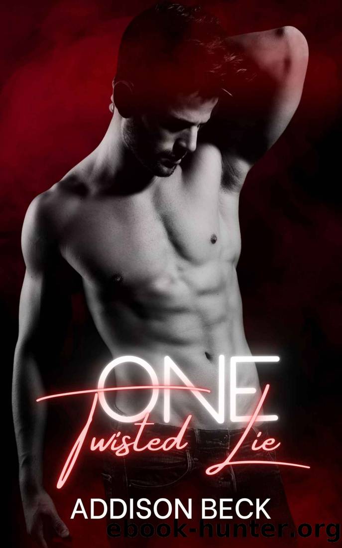 One Twisted Lie (One Lie Book 3) by Addison Beck