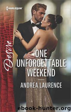 One Unforgettable Weekend (Millionaires 0f Manhattan Book 6) by Andrea Laurence