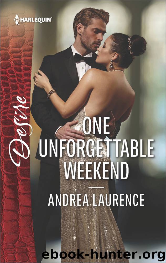 One Unforgettable Weekend by Andrea Laurence