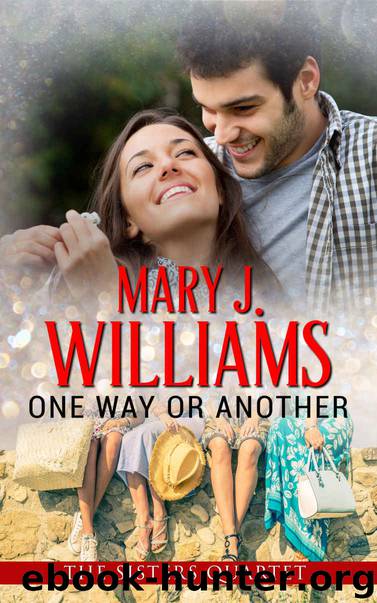 One Way or Another_A Friends to Lovers Contemporary Romance by Mary J. Williams